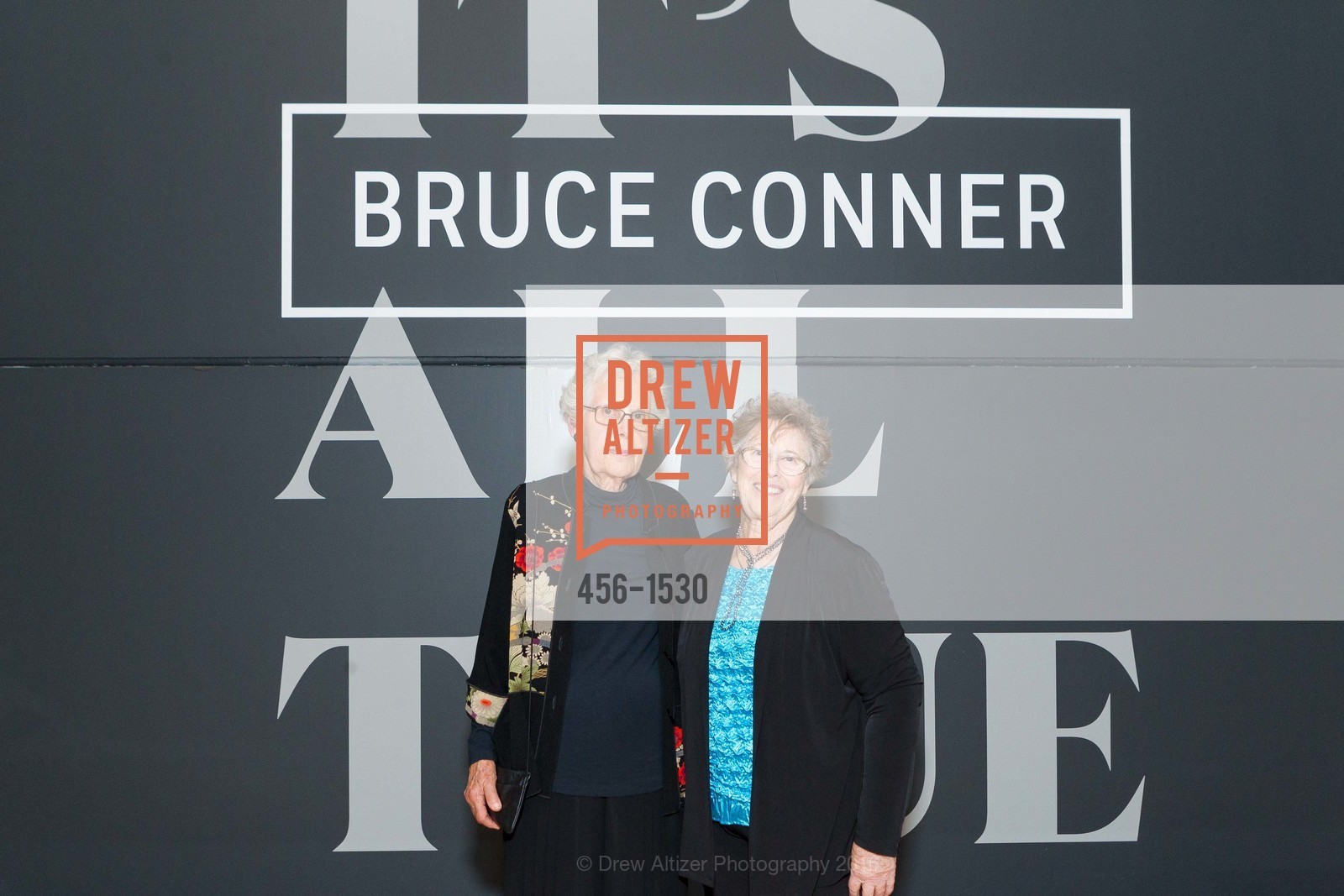 Jean Conner, Joan Conner, SFMOMA Curators’ Circle/Director’s Circle Reception for Bruce Conner: It’s All True, SFMOMA. 2525 Van Ness St, October 26th, 2016, Photo #456-1530 Jean Conner, Joan Conner, Photo #456-1530