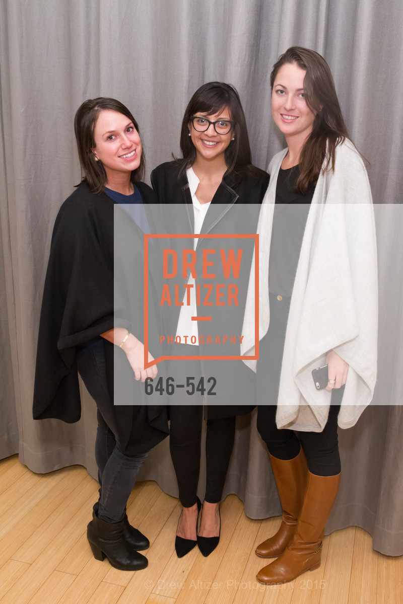Roseann Winzak, Karla Gallardo, Louise Ireland, Cuyana + The McBride Sisters, Cayuna Showroom. 291 Geary Street, 2nd Floor, November 19th, 2015, Photo #646-542 Roseann Winzak, Karla Gallardo, Louise Ireland, Photo #646-542